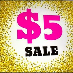 LOTS OF $5 ITEMS
